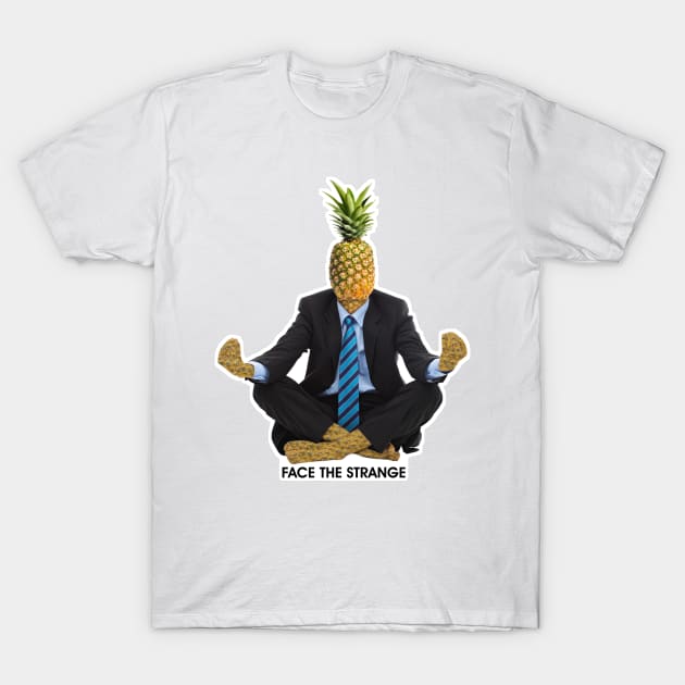 Zen Pineapple T-Shirt by FaceTheStrange